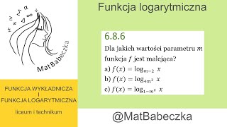 6.8.6 Dla Jakich Wartości Parametru M Funkcja F Jest Malejąca? A Fxlogm-2X B Fxlog4M2