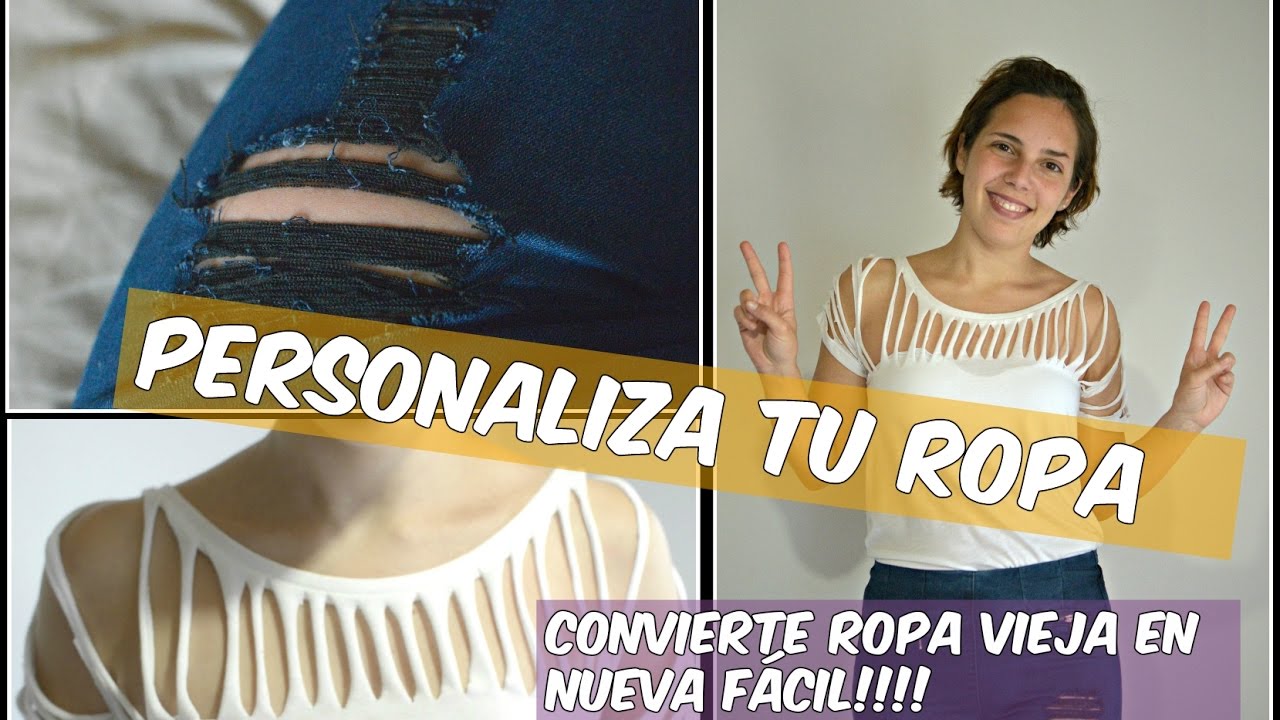 Customisar Ropa diy: personaliza tu ropa | convierte ropa vieja en nueva | customizar ...