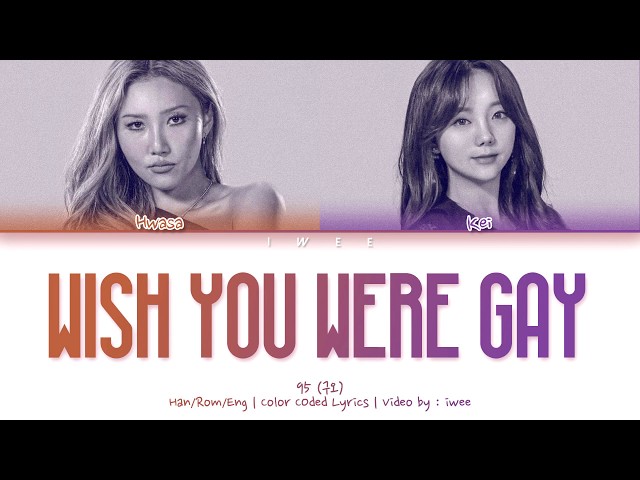 [QUEENDOM] 95 (구오) - wish you were gay (Eng) Color Coded Lyrics/가사 class=