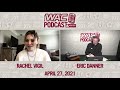 WAC Podcast on Video - April 27, 2021