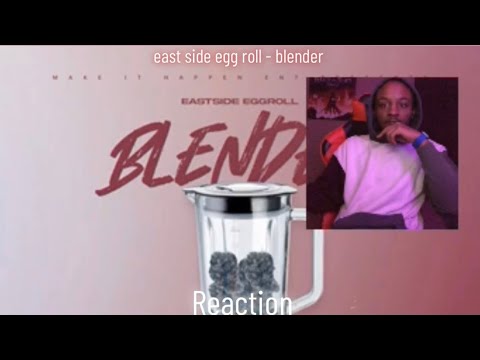 Eastside Eggroll - Blender🔥🔥😂😂 ( funny reaction video)#entertainment #funny ￼