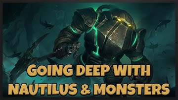 Going DEEP with Nautilus, Maokai, Thresh, and Sea Monsters