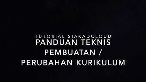 [ADMIN AKADEMIK] PANDUAN PEMBUATAN / PERGANTIAN KURIKULUM