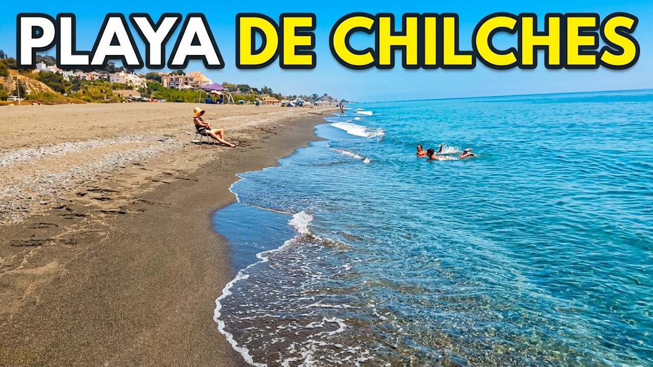 🏖 Playa de Chilches (Málaga): un gran día de playa 🌞