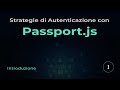 [ITA] Node.js - Sistema di autenticazione con Passport.js #1 introduzione