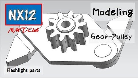 SIEMENS NX12 Gear Modeling Tutorial Flashlight (8)