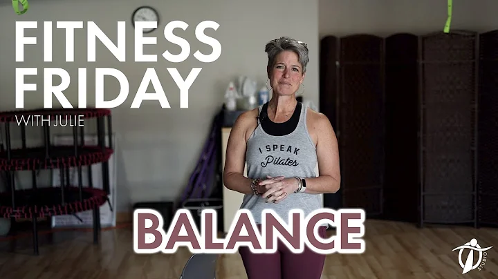 Balance Series | Fitness Friday with Julie | Optim...