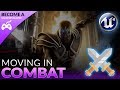 Melee Combat While Moving - #27 Creating A Role Playing Game With Unreal Engine 4