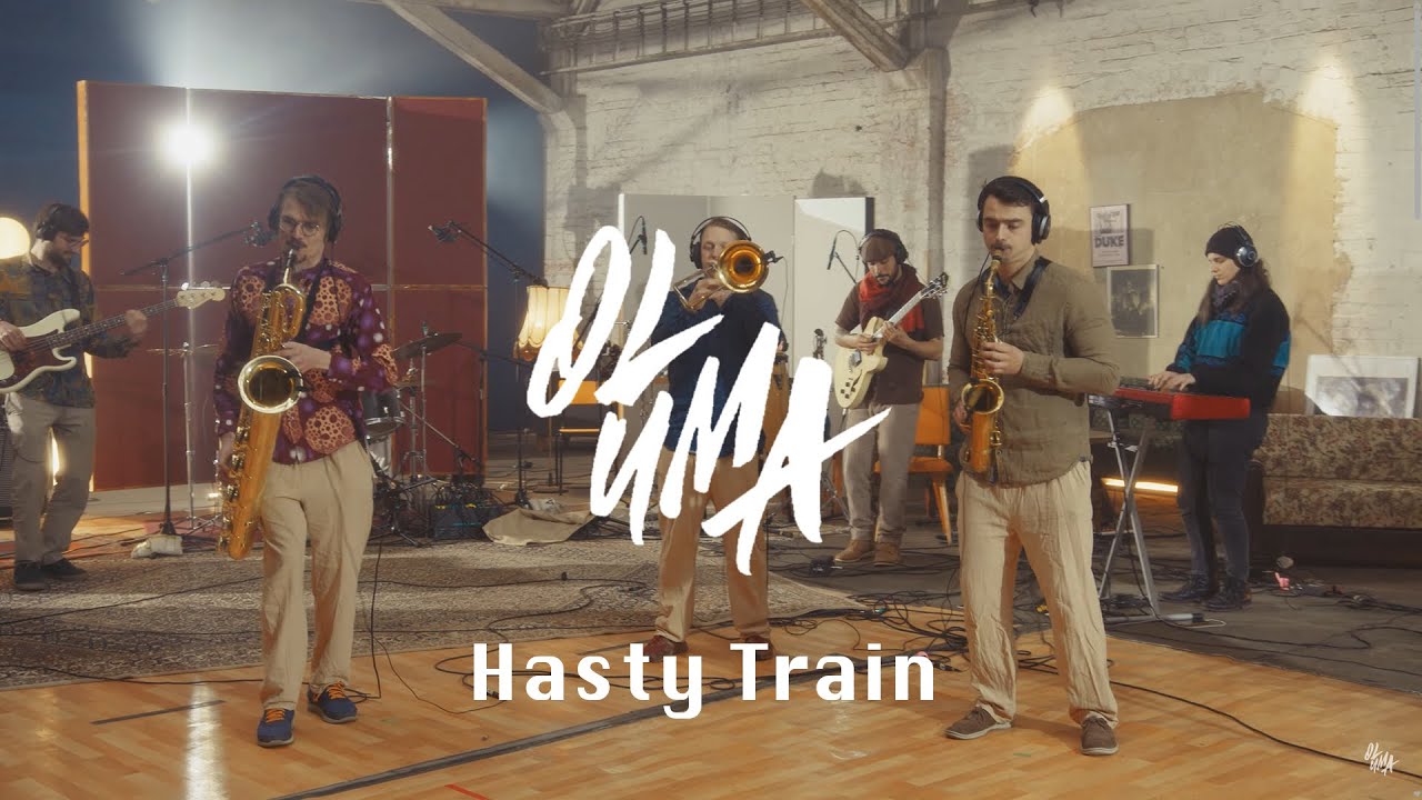 Watch OLUMA - Hasty Train on YouTube Watch OLUMA - Hasty Train on YouTube