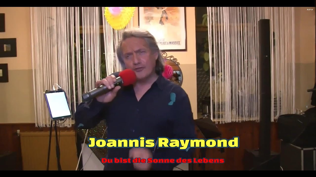 Joannis Raymond  -   Du bist die Sonne des Lebens