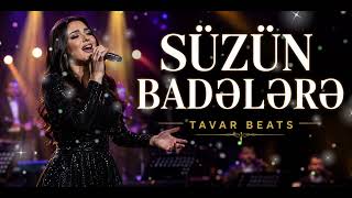 🎵 Süzün Badələrə – TAVAR BEATS | Yeni Mahnı 2026 🎵