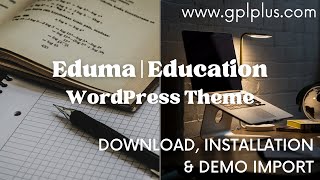 Eduma WordPress Theme Download, Installation and Demo Import