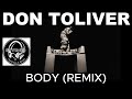 DON TOLIVER BODY (REMIX)