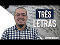 Três letras de acesso ao Pai - Estudo Bíblico e Teológico