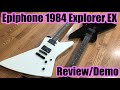 Epiphone 1984 Explorer EX review and demo