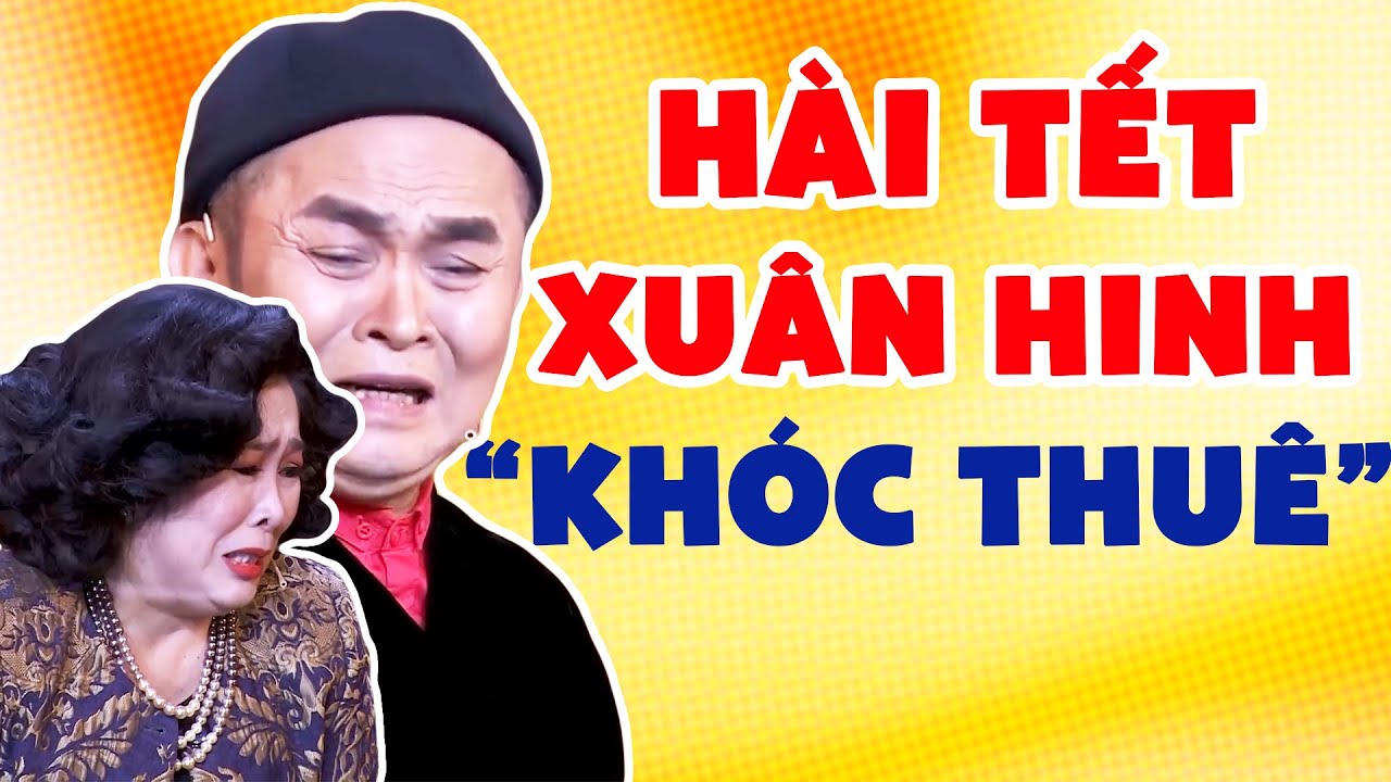 Hài Tết Xuân Hinh Hay Nhất - 