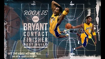 NBA 2K20 DEMO ROOKIE KOBE BRYANT BUILD SLASHING PLAYMAKER FROBE BUILD NBA 2K20