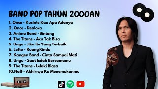 Kompilasi Lagu  Band  2000an  Indonesia Terbaik  -  Lagu Pop Indonesia Terbaik Tahun 2000an