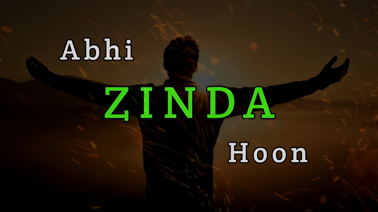 Abhi Zinda Hoon Motivational Hindi Poetry On Failure Deep Ke Lafz