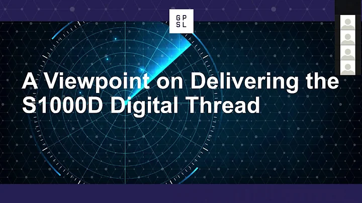 Webinar - A Viewpoint on Delivering the S1000D Digital Thread