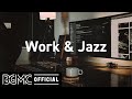 Work & Jazz: Chill Jazz Music - Work Jazz Background Ambience for Concentration, Focus