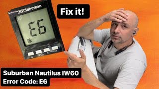 Fixing Suburban Nautilus Error Code E6