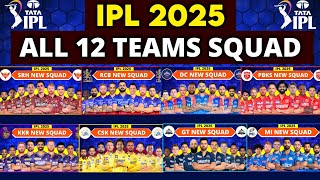 IPL 2025 - All Team Squad | IPL Team 2025 Players List | CSK, MI, RCB, KKR, GT, SRH Squad IPL 2025