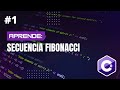 ✅ Cómo hacer la Secuencia FIBONACCI FÁCIL con C#. TUTORIAL paso a paso.