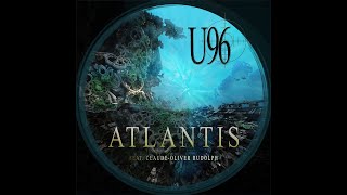 U96 - Atlantis (feat.Claude-Oliver Rudolph)