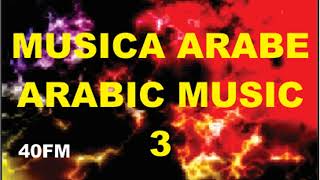 Música Arabe 3 / Arabic Music 3