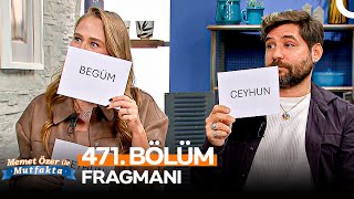 Memet Özer Ile Mutfakta 471. Bölüm Fragmanı Begüm Öner Fersoy, Ceyhun Fersoy