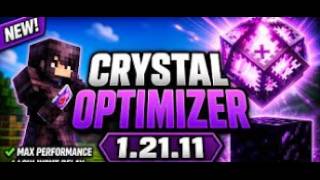 best crystal optimizer 1.21.11