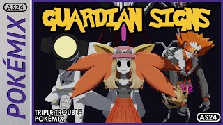 Guardian Signs | Triple Trouble Pokémix (+FLP)