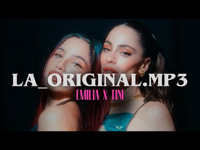 Emilia x TINI - La_Original.mp3 (LETRA) 