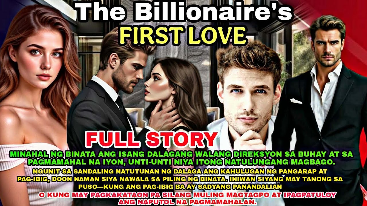 FULL STORY | THE BILLIONAIRE'S FIRST LOVE | RAMHEYA TV
