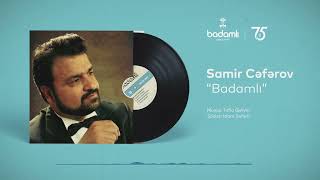 Samir Cəfərov - Badamlı