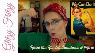 MY WAY   Rosie the Riveter Bandana & More