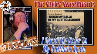 Hickory Reacts The Sticky Sweethearts - I Glued My Balls To My Hle Again Obscurest Vinyl