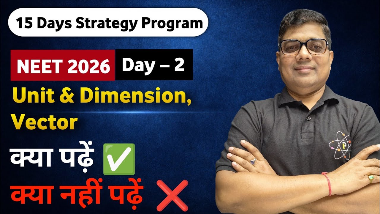 NEET 2026 Unit & Dimension, Vector | Full Analysis 🔥 | Kaun Sa Topic Important? 150+ Strategy