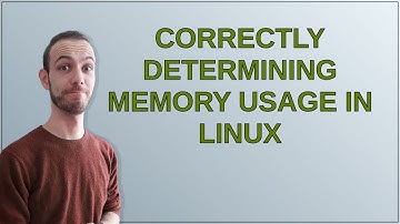 Unix: Correctly determining memory usage in Linux