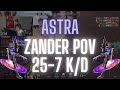 100T Zander POV Astra on Ascent 25-7 K/D (VALORANT Pro POV)