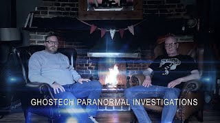Ghostech Paranormal Investigations - Episode 172 - Blue Bell Cottage Part 2