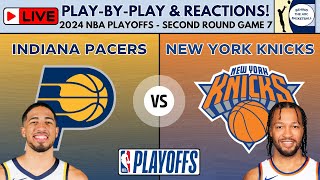 2024 NBA Playoffs Second Round - Game 7: Pacers vs Knicks (Live Play-By-Play & Reactions)