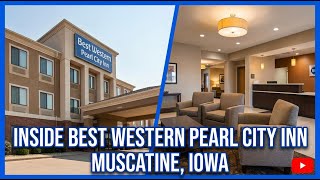 Inside Best Western Pearl City Inn - Muscatine, Iowa