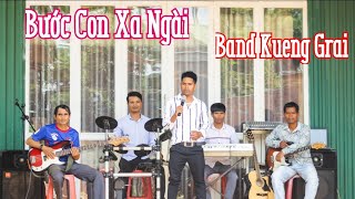 Bước Con Xa Ngài |  Nhạc Thánh Tin Lành | Band Kueng Grai | Plei Kueng Grai chords