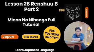 Lesson 28 Renshuu B Part 2 | Minna No Nihongo Full Tutorial | Learn Japanese Language