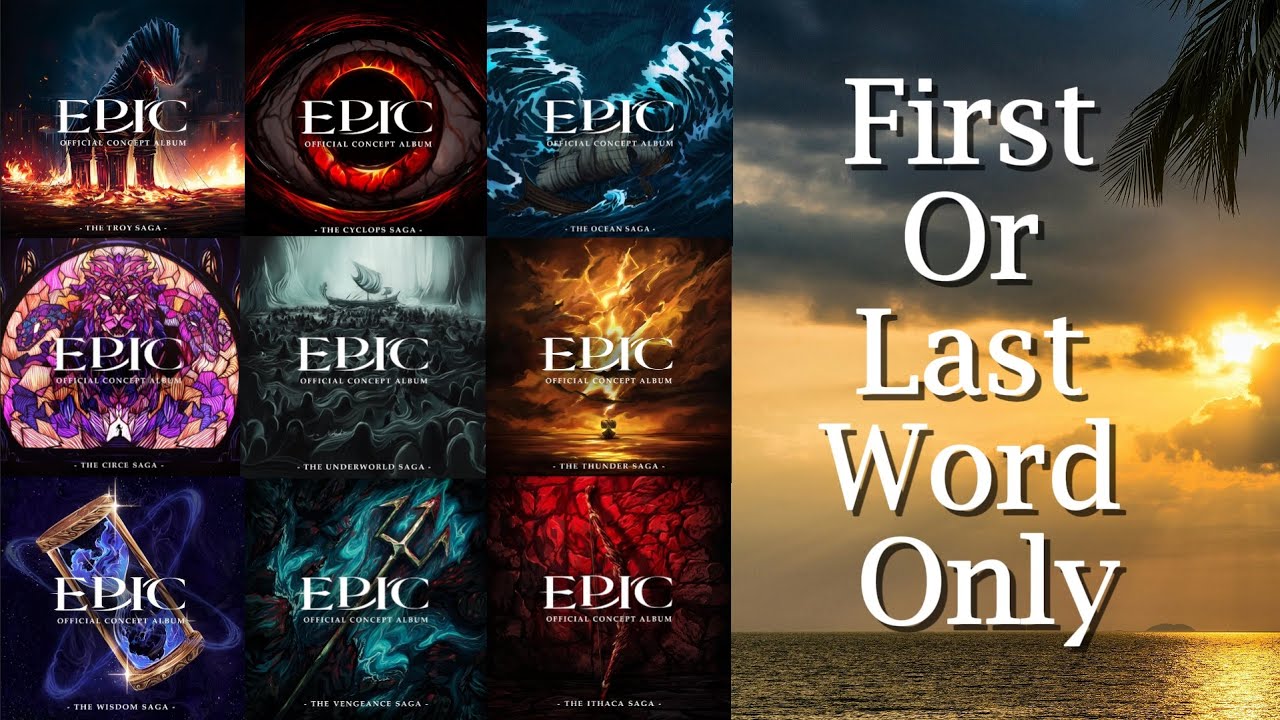 Can You Guess the EPIC: The Musical Song From Just the First or Last Word?