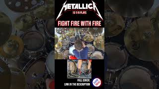 METALLICA - FIGHT FIRE WITH FIRE - DRUM COVER  #shorts #intro #part2 3L3V3N DRUMS
