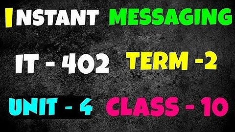 it 402 web application and security | it 402 instant messaging