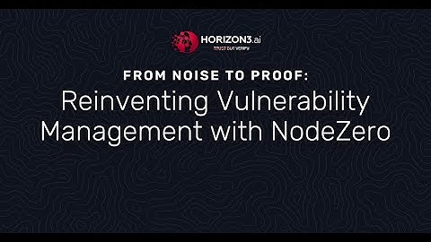 From Noise to Proof: Reinventing Vulnerability Management with NodeZero®